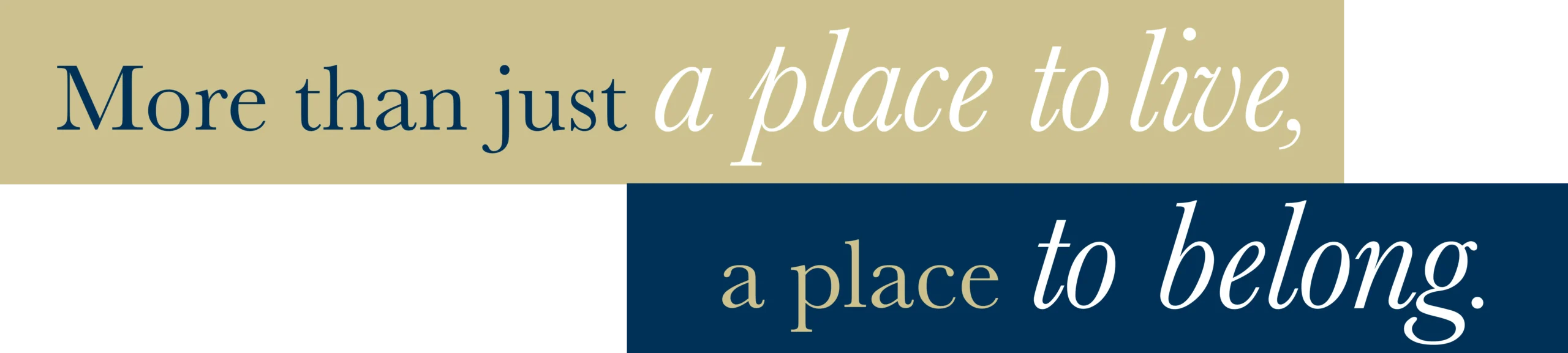 more than just a place to live